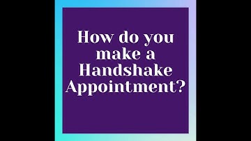 How to Make a Handshake Appointment?