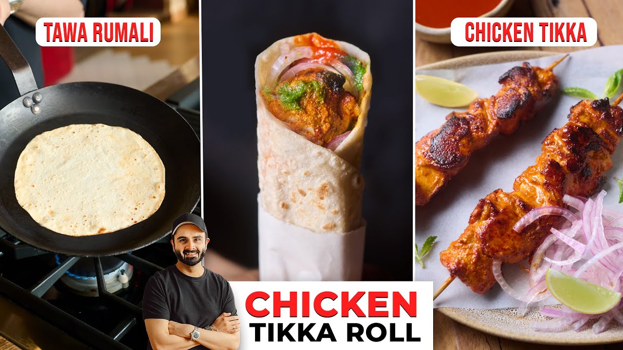 THE BEST Chicken Tikka Roll | Rumali Roti on Tawa | चिकन टिक्का रूमाली रोल | Chef Sanjyot Keer