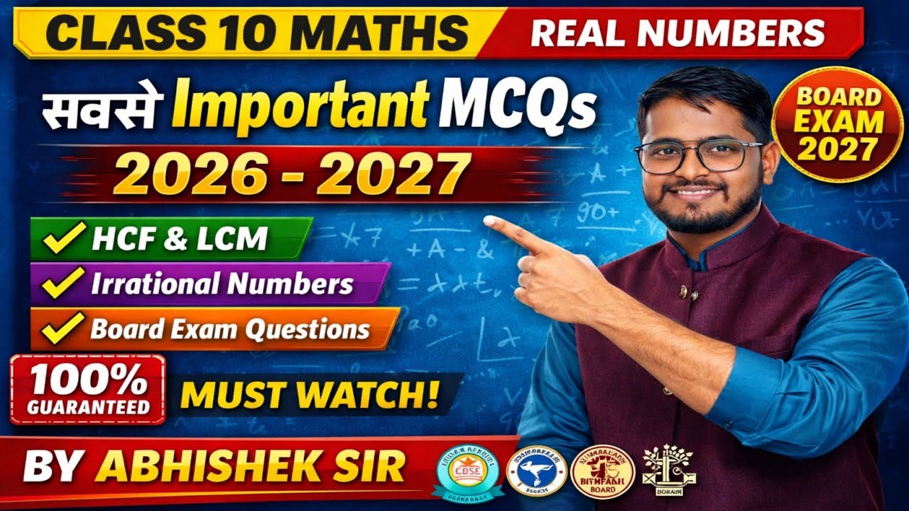 Class 10 Maths | Chapter 1 Real Numbers | Most Important MCQ Questions 2026–27 🔥 | By Abhishek Sir