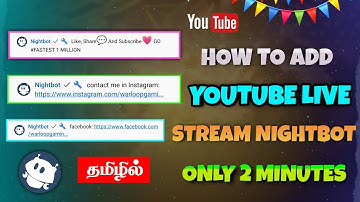 How To Add Nighbot To Your Live Stream In Tamil | Nightbot Setup Tamil | FFT Gamer