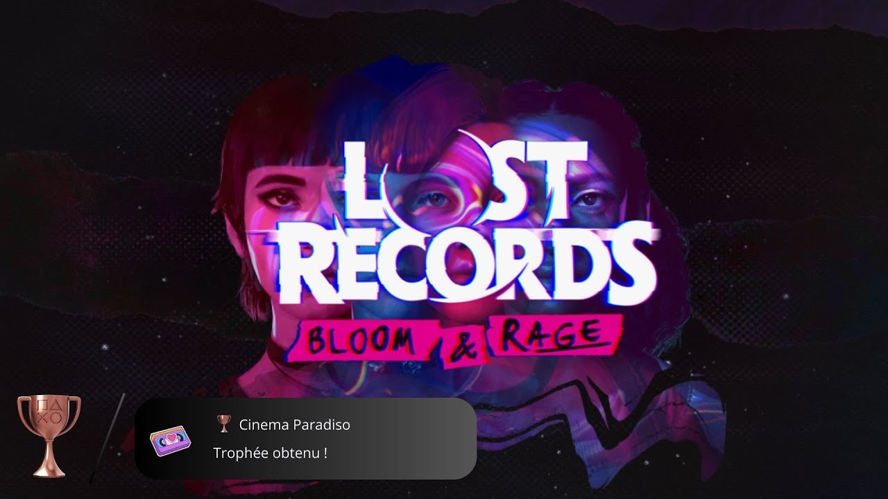 Trophée Lost Records : Bloom & Rage - Cinema Paradiso [25/50]
