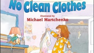 📖 No clean clothes, Robert Munsch, read aloud 📖