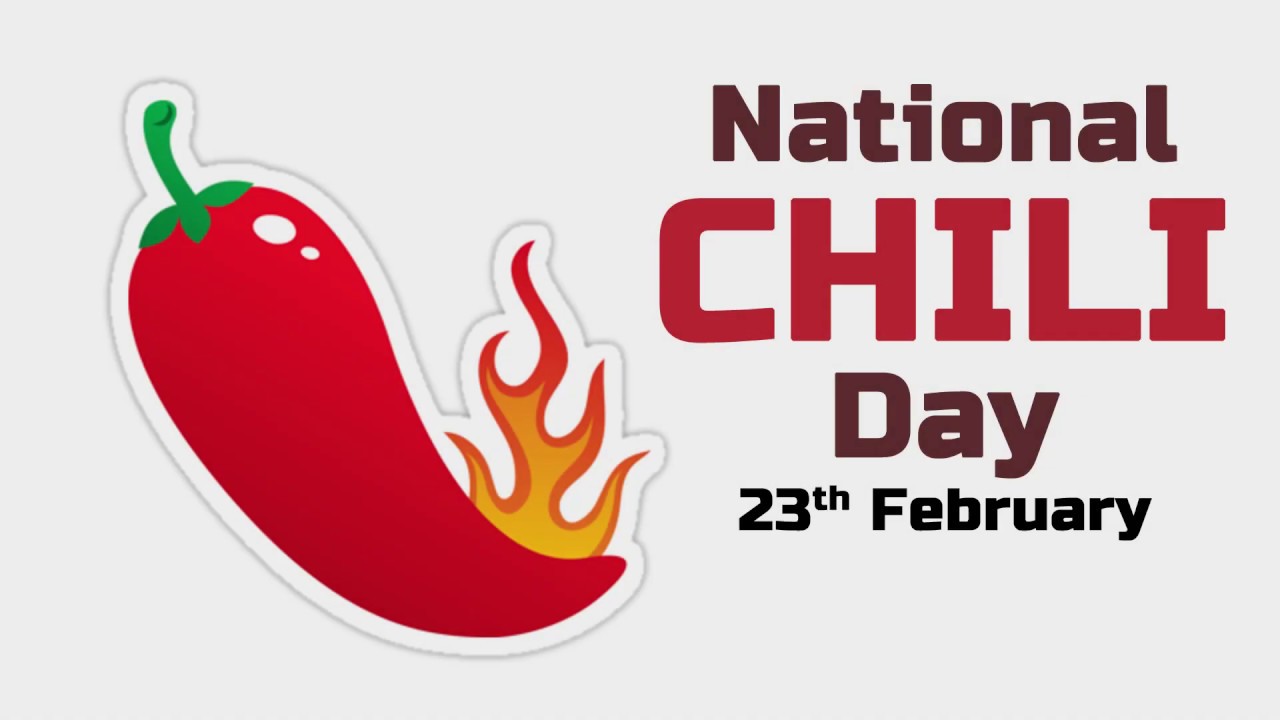 National Chili Day 23 FEBRUARY National Day Today Special YouTube