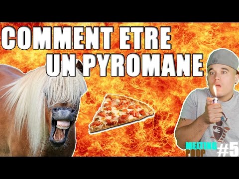 Comment être un pyromane - Melting poop #5