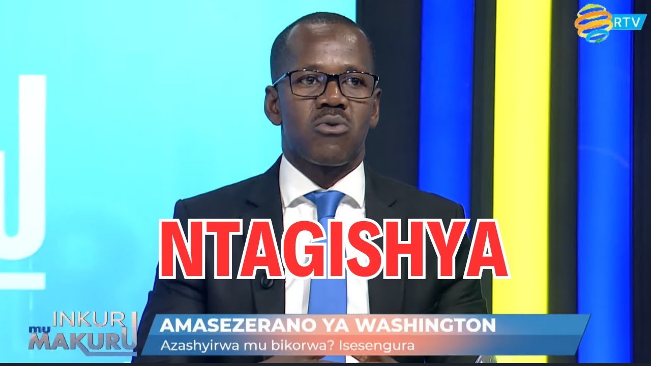 HON.EVODE   AMASEZERANO YA WASHINGTON NTAGISHYA TWAYITEGAHO