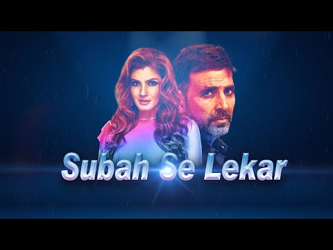Subah Se Lekar Lyrics  (English translation)