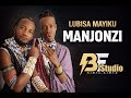 LUBISA MAYIKU MANJONZI Official Pr By Bf Studio