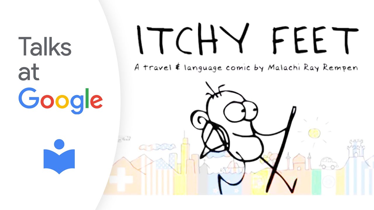 Itchy Feet Malachi Rempen Talks at Google YouTube