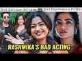 Rashmika Mandanna's Acting Skills Under Scrutiny 🎬