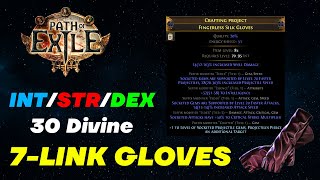 POE 1 Minute Crafting 30 Divine 7Link Int Stacking Gloves