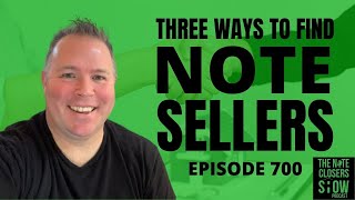 Three Ways to Find Note Buyers & Sellers #noteinvesting