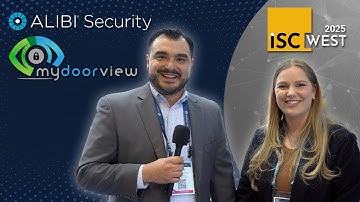 ISC West 2025 | Alibi Security and MyDoorView Partnership