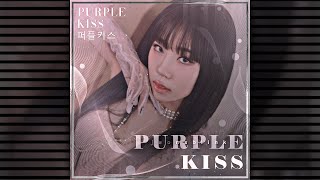 PURPLE KISS - T4ke edit