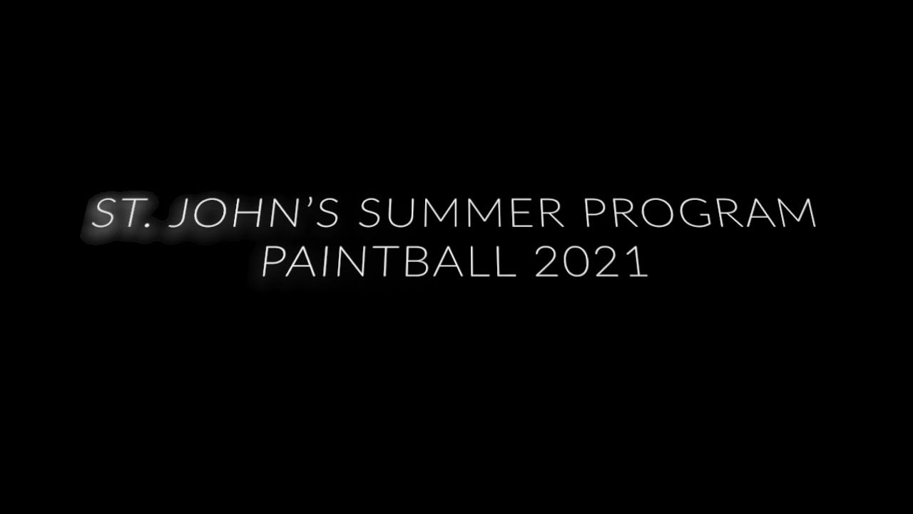 ST. JOHN'S SUMMER PROGRAM PAINTBALL YouTube