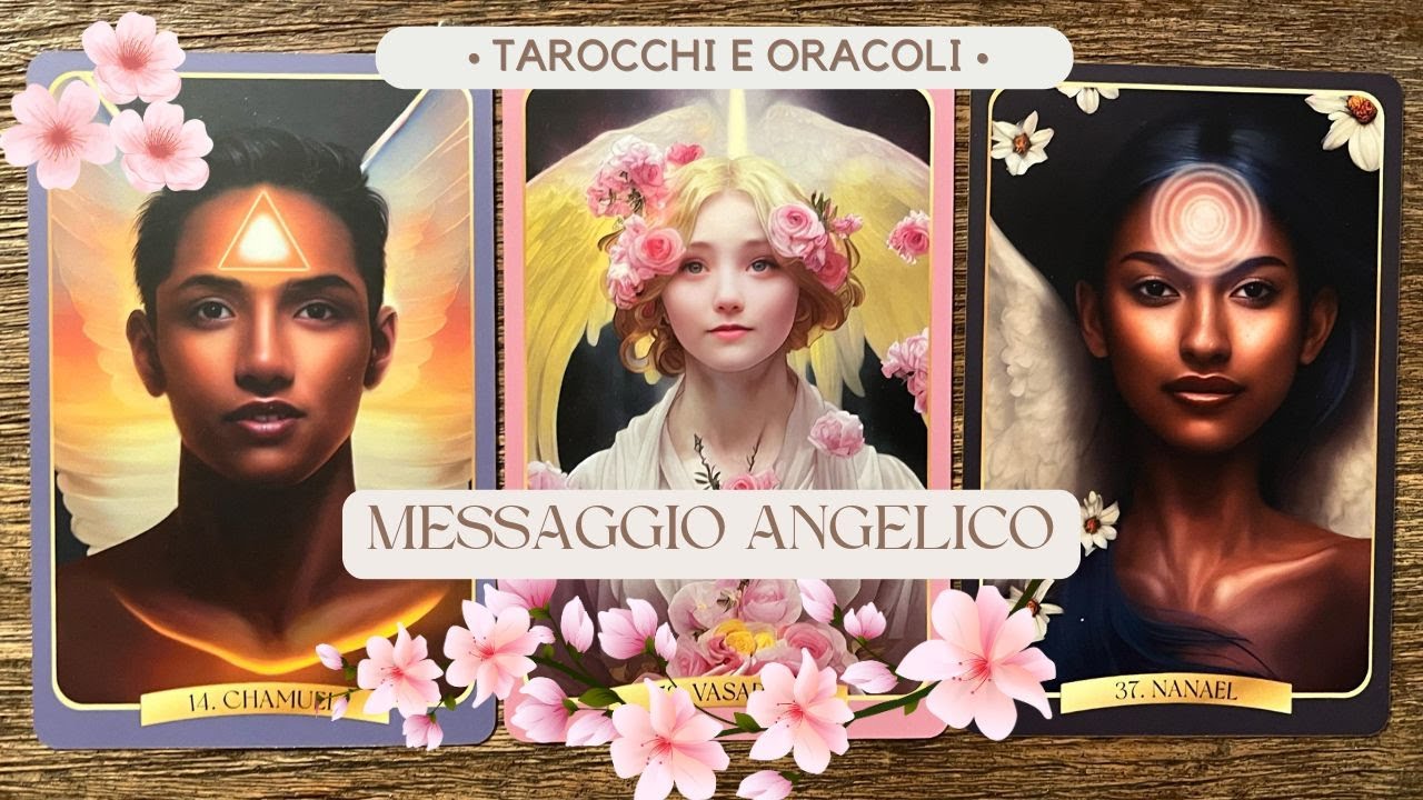 Messaggio Angelico || Lettura Interattiva di Tarocchi e Oracoli