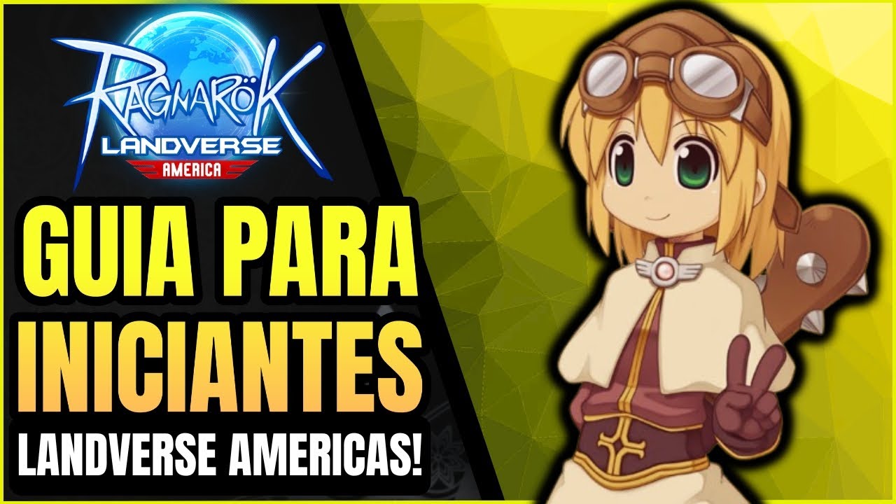 GUIA DEFINITIVO PARA INICIANTES! 🚀 Comece CERTO no Ragnarok Landverse Americas