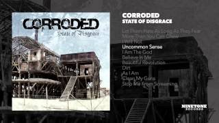 Corroded - Uncommon Sense  [Audio]