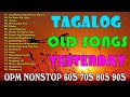 Nonstop Old Songs Yesterday - Mga Musikang Pinoy Nuong Dekada 70 at 80 - Lumang Tugtugin