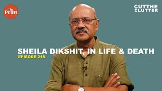 What Sheila Dikshit's life tells us about big city governance & Congress politics | ep 218