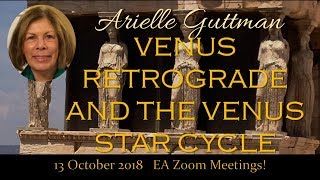 Arielle Guttman – VENUS RETROGRADE AND THE VENUS STAR CYCLE