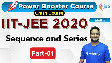 Sequence and Series | Maths by Dangi Sir | IIT-JEE 2020 Crash Course