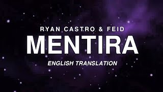 MENTIRA - Ryan Castro & Feid | English Translation | Lyrics