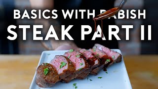 Steak: Filet, NY Strip, & Flank | Basics with Babish