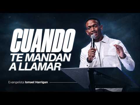 When You Are Called | Evangelist Ismael Harrigan