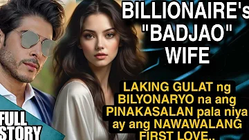 LAKING GULAT ng BILYONARYO na ang PINAKASALAN pala niya ay angbNAWAWALANG FIRST LOVE..