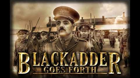 Blackadder Goes Forth (Season 4 Theme)