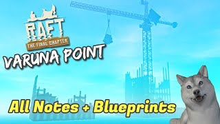 Varuna Point Guide | Raft | All Notes and Blueprint Locations