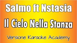 Salmo Ft Nstasia - Il cielo nella stanza ( versione Karaoke Academy italia) chords