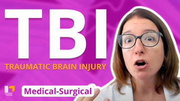 Traumatic Brain Injury (TBI) - Medical-Surgical - Nervous System | @LevelUpRN
