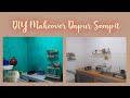 DIY MAKEOVER DAPUR SEMPIT LOW BUDGET