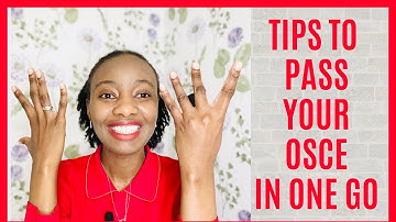 How to pass your OSCE in first attempt | Top tips for international nurses and midwives