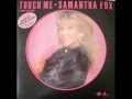 Samantha Fox - Touch Me (I Want Your Body) (Extended Version)