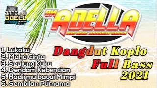Adella Terbaru dangdut koplo 2021 full album