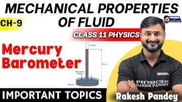 Mercury Barometer Class 11 | Mechanical Properties Of Fluids Class 11 | Rakesh Pandey