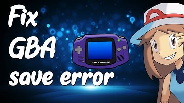 How to Fix GBA/VBA save error