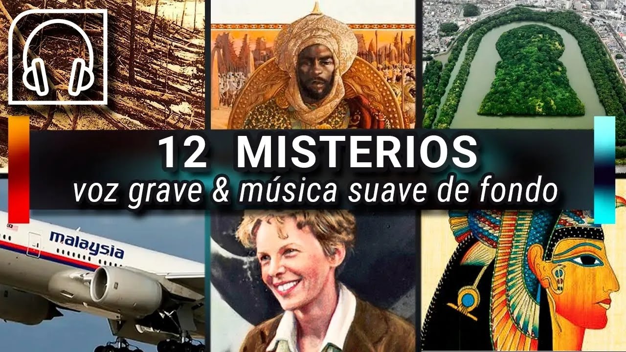 🎧 [12 MISTERIOS SIN RESOLVER] 🔎🎙️ Leyendo sobre misterios con voz grave y música suave de fondo