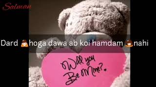 Kaun Hai Duniya Mein Jisko sab kuch Mila Romantic Whatsapp status 2018.salman bhatti