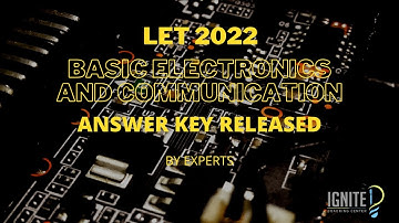LET2022|ELECTRONICS|ANSWERKEY RELEASED
