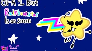 OFA 1 But Rainbow star is on Screen⭐🌈
