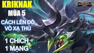 Liên quân mobile: KRIKNAK mùa 5 tăng sức mạnh và cách lên đồ mới săn xạ thủ cực dễ