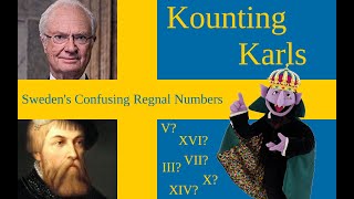 Kounting Karls: Sweden's Confusing Regnal Numbers