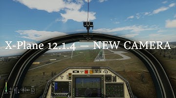 X-Plane 12 — New Motion Camera View