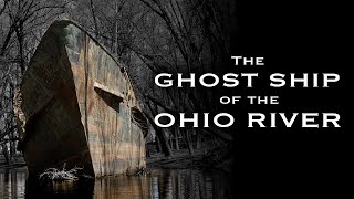 The S.S. Sachem  Ghost Ship of the Ohio River