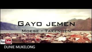 Takengen - Moese | Lagu Gayo Jemen