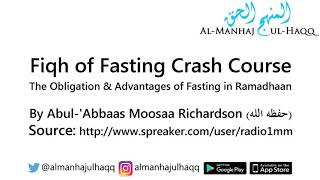 Fiqh of Fasting Crash Course - [1/3] - By Moosaa Richardson