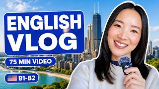 3 Days in Chicago (Full Trip) | Slow English Vlog for Beginner English Learners